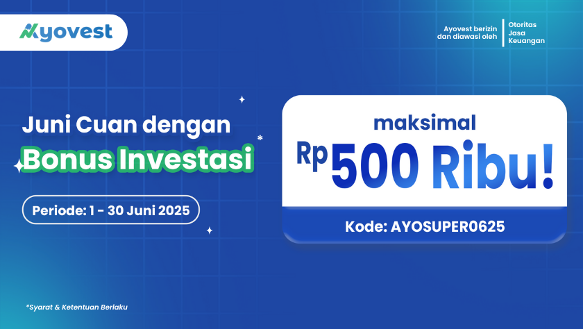 Promo Regular: Bonus Max 500RB dari Ayovest untuk Kamu!