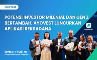 Potensi Investor Milenial dan Gen Z Bertambah, Ayovest Luncurkan Aplikasi Reksadana