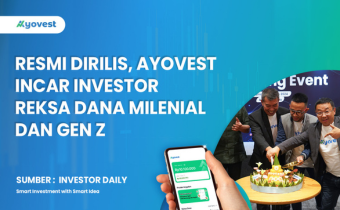 Resmi Dirilis, Ayovest Incar Investor Reksa Dana Milenial dan Gen Z