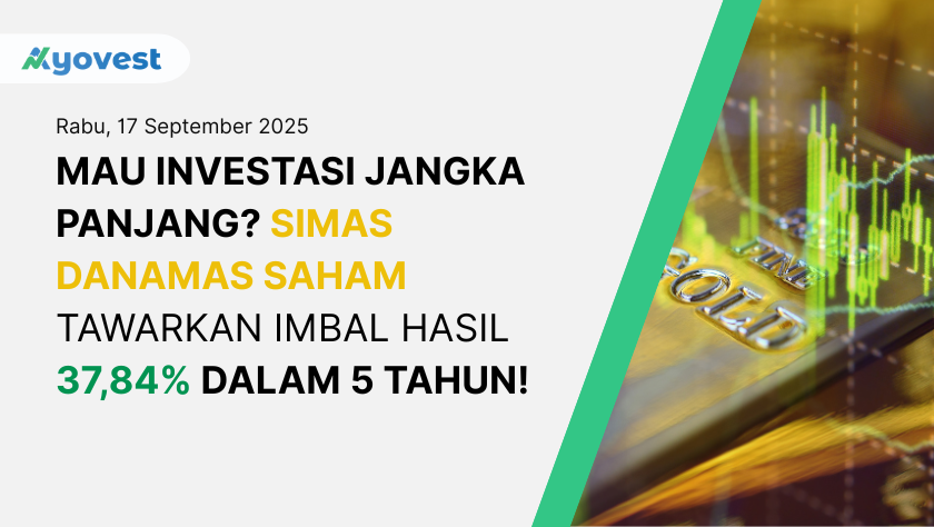 Mau Investasi Jangka Panjang? Simas Danamas Saham Tawarkan Imbal hasil 37,84% dalam 5 Tahun!
