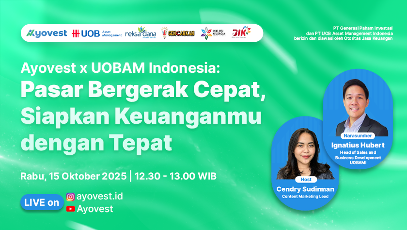 Live Stream Ayovest x UOB Asset Management Indonesia: Dunia Bergerak Cepat, Siapkan Keuanganmu dengan Tepat