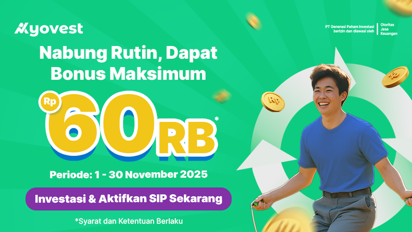 Promo Investasi SIP dengan Bonus Hingga Rp60 Ribu untuk Investor Konsisten!