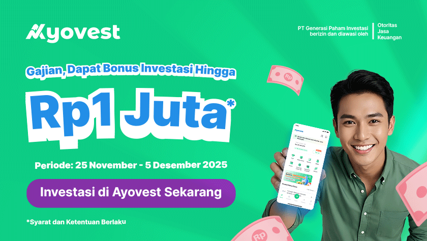 Promo Payday Rp1 Juta! Momentum Investasi Reksa Dana Pendapatan Tetap Saat BI Rate 4,75%