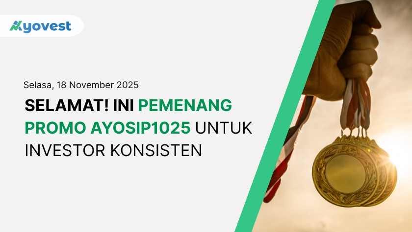 Selamat! Ini Pemenang Promo AYOSIP1025 untuk Investor Konsisten
