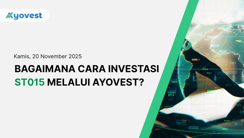 Bagaimana Cara Investasi ST015 Melalui Ayovest?