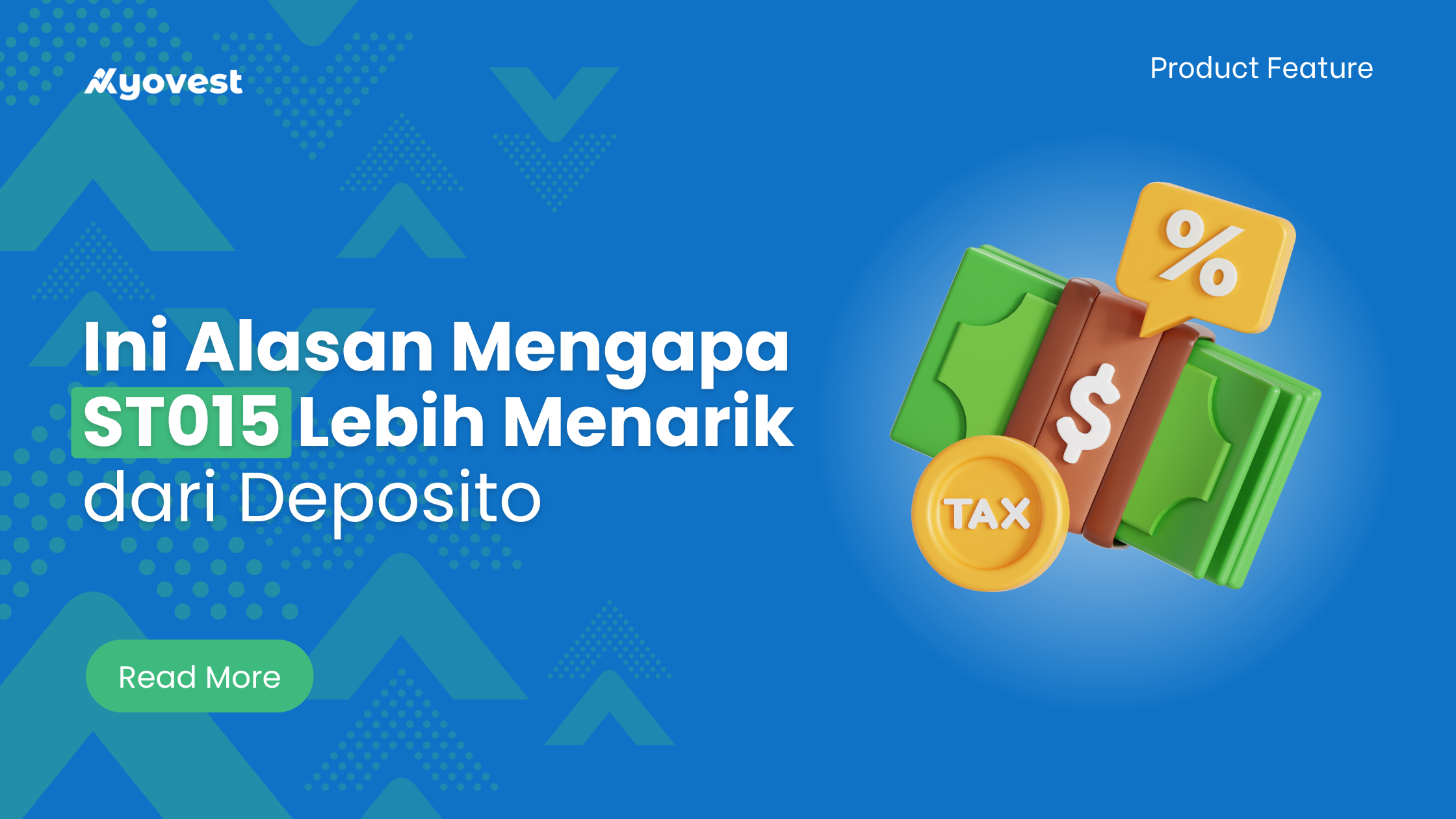 Ini Alasan Mengapa ST015 Lebih Menarik dari Deposito