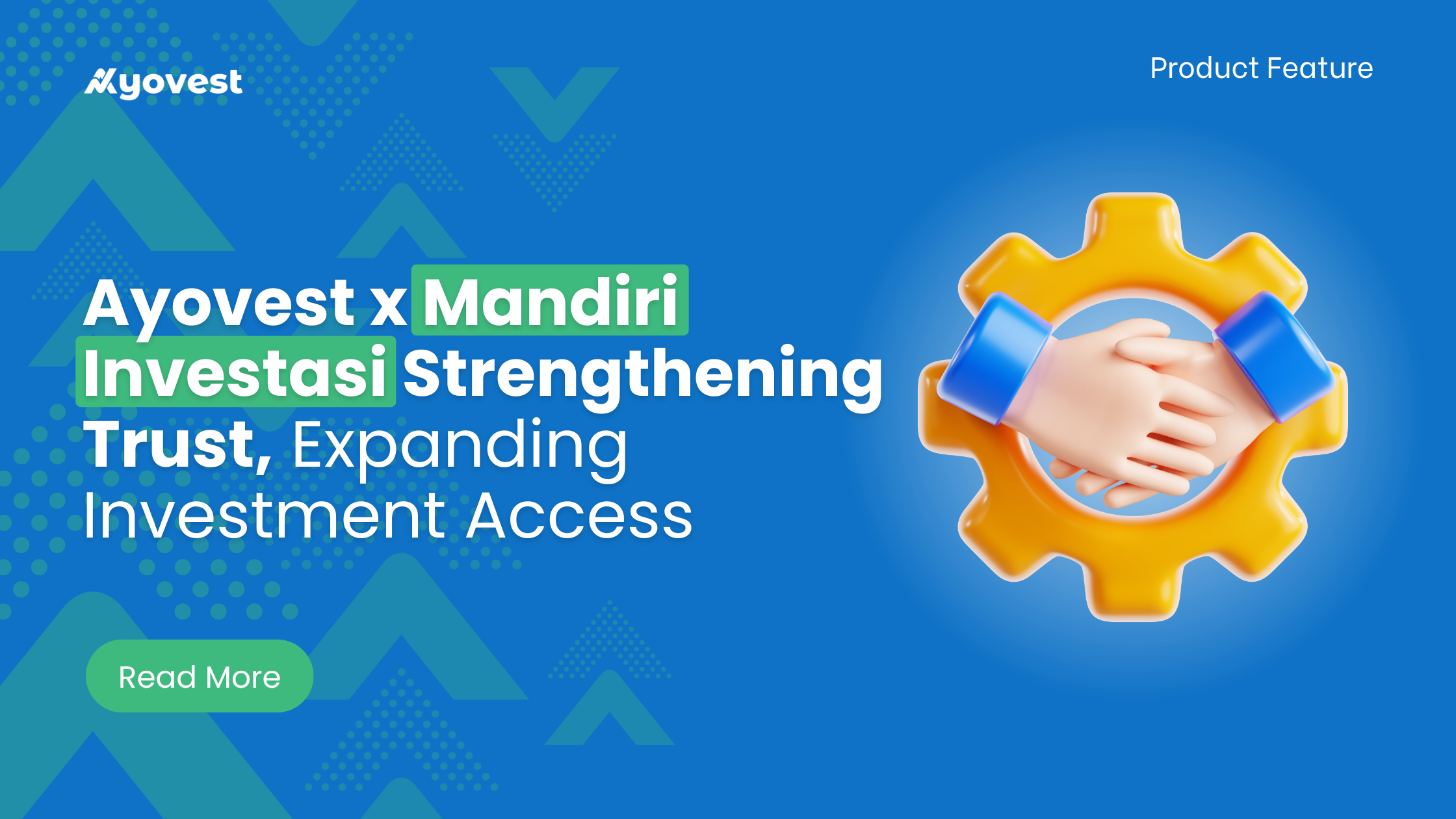 Ayovest x Mandiri Investasi Strengthening Trust, Expanding Investment Access