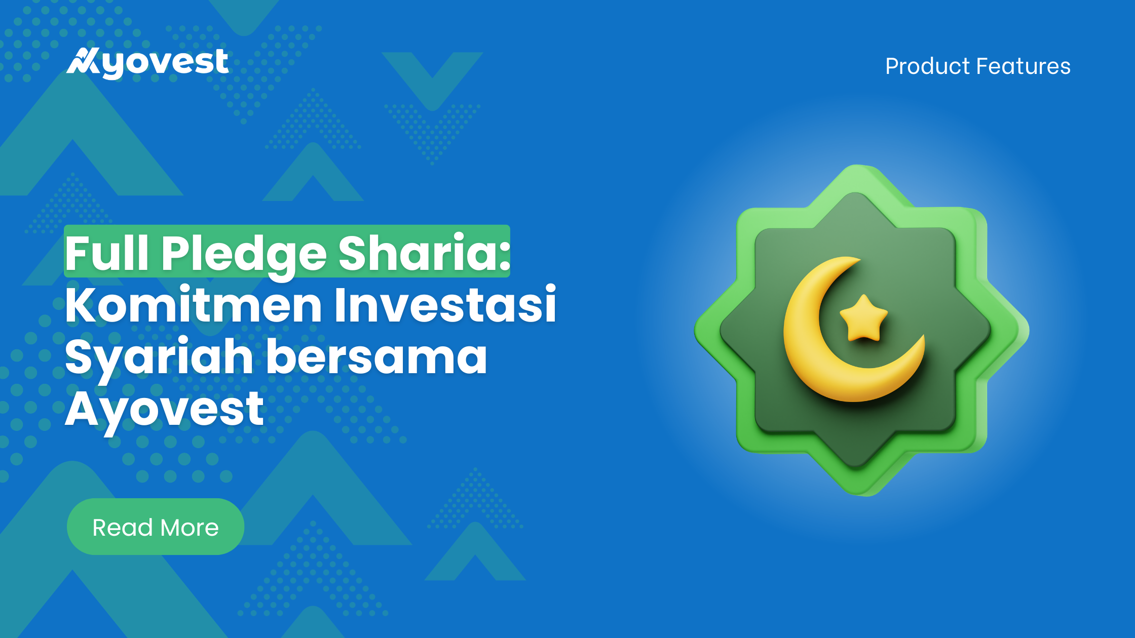 Full Pledge Sharia: Komitmen Investasi Syariah bersama Ayovest