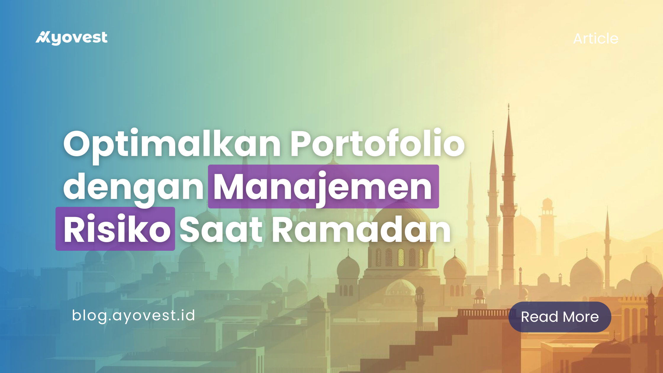 Optimalkan Portofolio dengan Manajemen Risiko Saat Ramadan