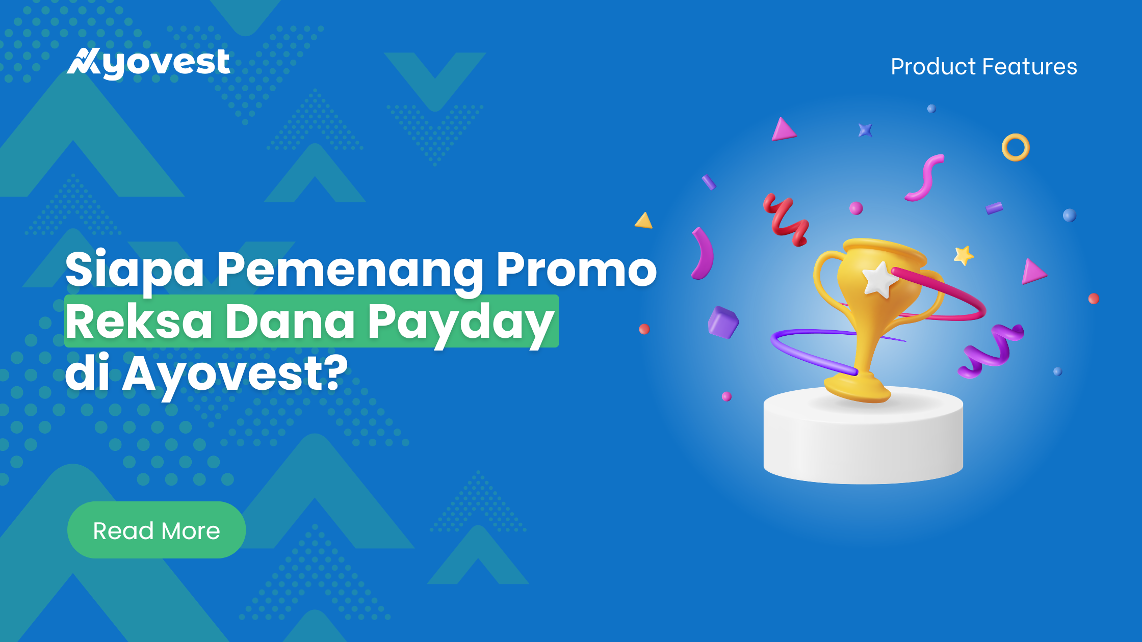 Siapa Pemenang Promo Reksa Dana Payday di Ayovest?