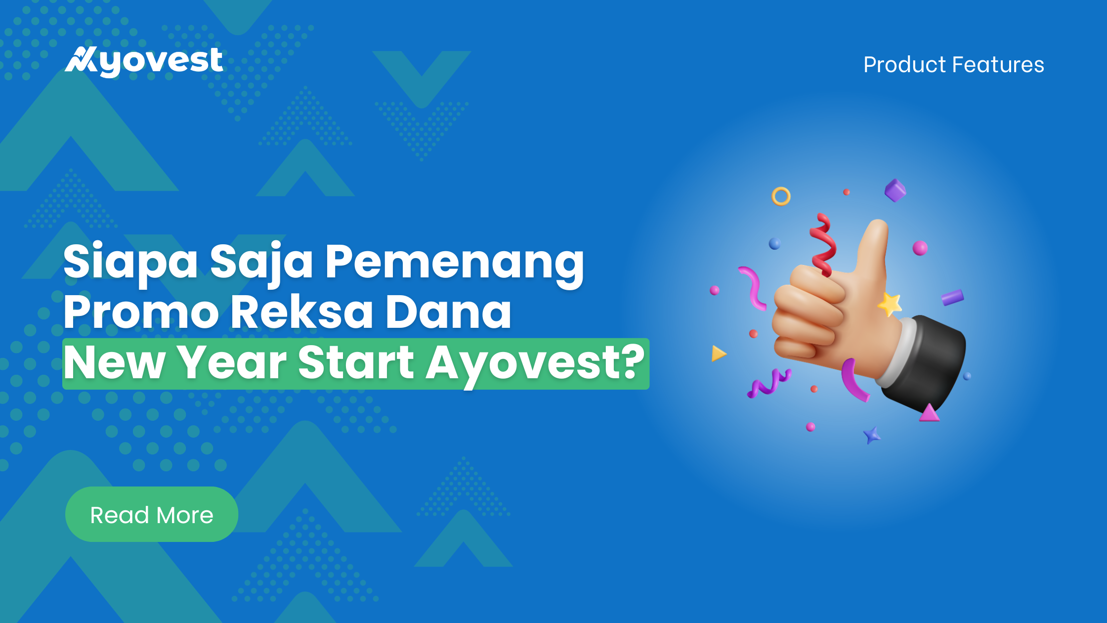 Siapa Saja Pemenang Promo Reksa Dana New Year Start Ayovest?