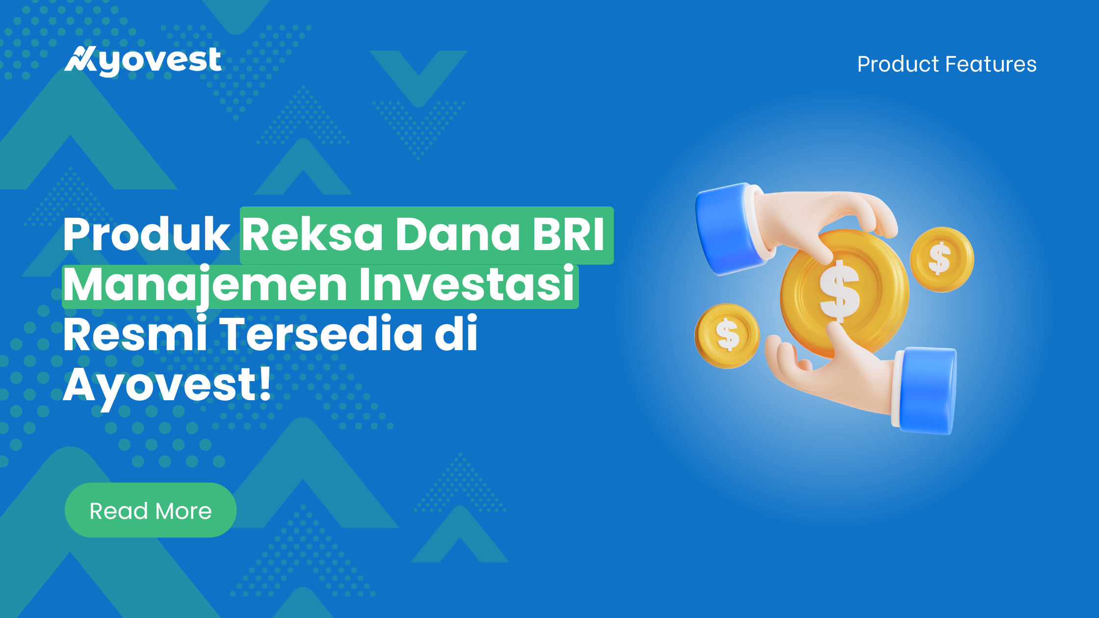 Reksa Dana BRI Manajemen Investasi Resmi Tersedia di Ayovest!
