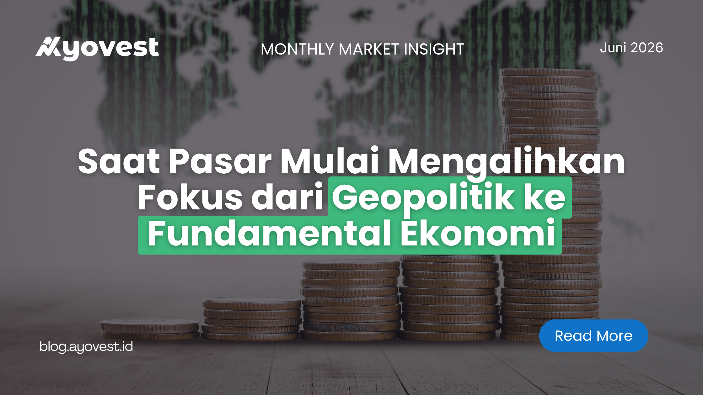 Saat Pasar Mulai Mengalihkan Fokus dari Geopolitik ke Fundamental Ekonomi
